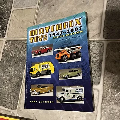 Identification And Value Guide: Matchbox Toys 1947-2007 5th Edition Paperback • $39.99