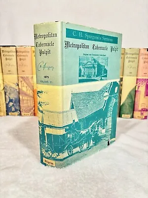 CH Spurgeon Metropolitan Tabernacle Pulpit 1875 Volume 21  (1971) HC/DJ Book • $75