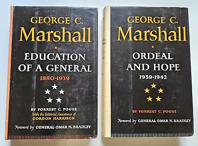 GEORGE C MARSHALL Education Of General Ordeal Hope 1965 Forrest C Pogue 2 BOOKS • $22.99