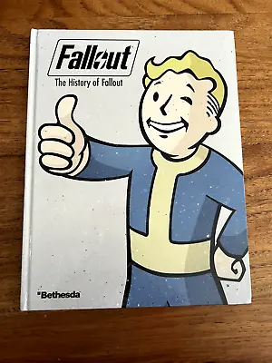 Fallout: The History Of Fallout By Bethseda Official Hardcover Book • $25