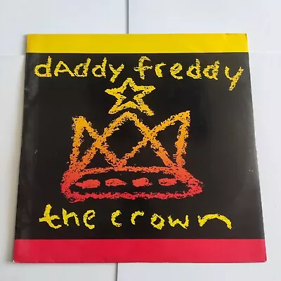 Daddy Freddy – The Crown 12  Vinyl House Ragga HipHop Dancehall 1991 • £8