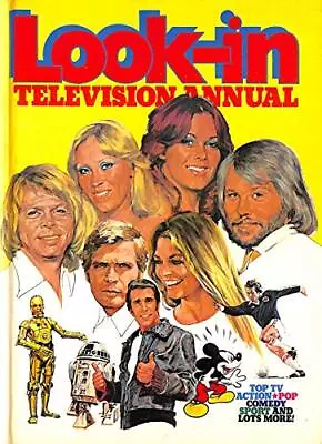 Look-In Television Annual 1979 By Independent Television Book The Cheap Fast • £17.99