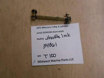 34361 Mercury 1971 7.5hp Outboard Motor Throttle Link T100 • $20