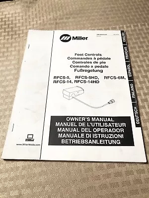 MILLER Foot Controls RFCS-5 RFCS-5HD RFCS-6M RFCS-14 Owner’s Manual • $15.99