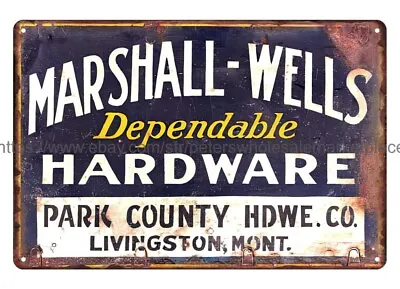 Garage Bars Plaque Marshall-Wells Hardware Livingston Montana Metal Tin Sign • $18.96