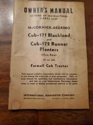 Operator & Parts L McCormick-Deering Cub-171 Blackland & Cub-172 Runner Planters • $16.50