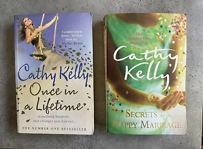 Cathy Kelly - X2 Books: Once In A Life Time/Secrets Of A Happy Marriage • $20