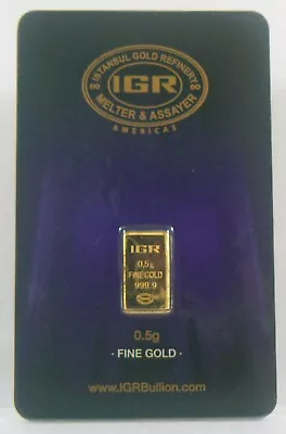 1/2 Gram Gold Bar .9999 Fine - IGR Istanbul Gold Refinery • $55