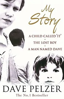 My Story: A Child Called It The Lost Boy A Man Na... By Pelzer Dave Paperback • $6.90