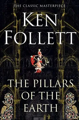 The Pillars Of The Earth By Ken Follett. 9780330450133 • £3.50