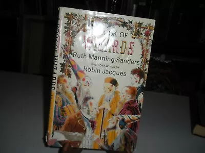 A Book Of Wizards By Ruth Manning-Sanders First U.S.A. Edition Hardcover/ DJ • $74.95