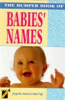 BUMPER BOOK OF BABIES NAMES (Baby Names) Harrod Jacqueline Used; Good Book • £1.82