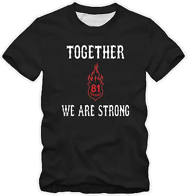 Hells Angels Original 81 Support Shirt Together We Are Strong The Myth • $42.02