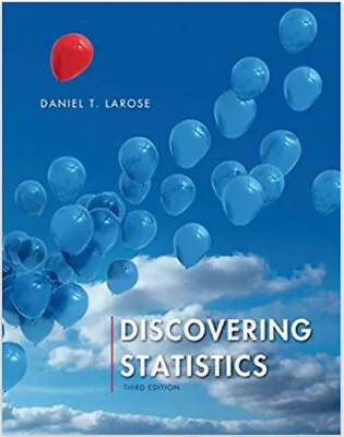 Discovering Statistics (3rd Ed. Hardcover) By Larose (9781464142000) • $85