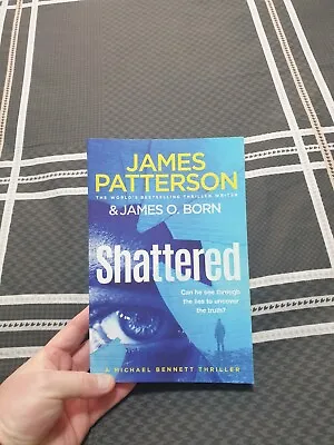 $19.99 • Buy Shattered By James Patterson - AS NEW Condition Read ONCE