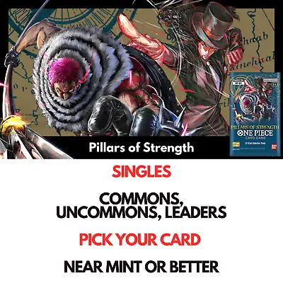 One Piece TCG Pillars Of Strength OP03 - SINGLES - COMMONS UNCOMMONS LEADERS • $1