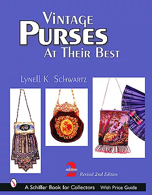 Vintage Purses: At Their Best By Schwartz Lynell K. • $10.63