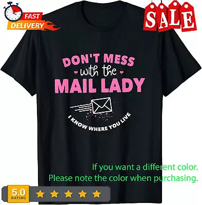 Postal Worker Gifts Funny Mail Carrier Mail Lady Post Office T-Shirt • $17.09