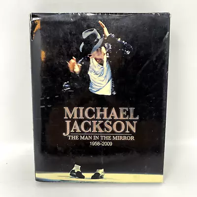Michael Jackson: The Man In The Mirror: 1958-2009 By Tim Hill • $2.99