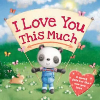 I Love You This Much Hardcover • $6.96