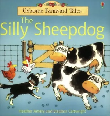 £2.22 • Buy The Silly Sheepdog (Farmyard Tales) By  Heather Amery, S. Cartwright