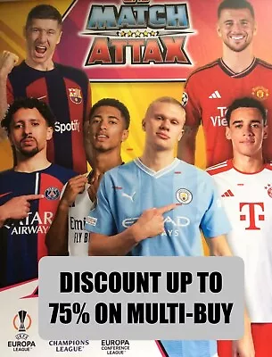 Match Attax 23/24 Football Cards SET 2 *UP TO 75% DISCOUNT* • £0.99