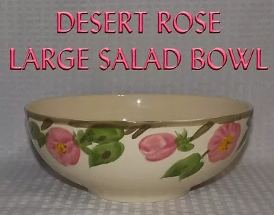 Vintage FRANCISCAN DESERT ROSE ~ LARGE 9¾  SALAD BOWL ~ 1984 England • $40