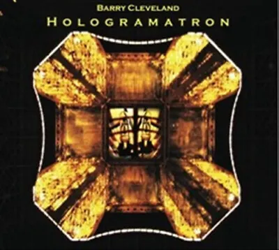 $52.80 • Buy Hologramatron [Digipak] * By Barry Cleveland