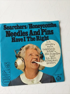 Searchers/Honeycombs - Needles & Pins/ Have I The Right - 7” Record (Ex/Vg+) • £3.50