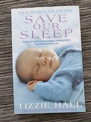 Save Our Sleep By Tizzie Hall (Paperback 2009) • $12