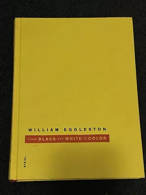 From Black And White To Color By William Eggleston - RARE • $114.99