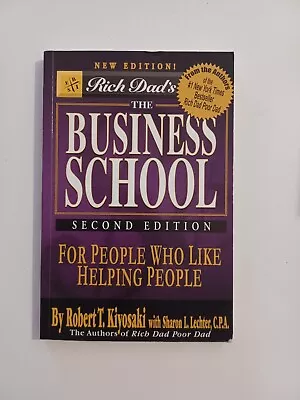Rich Dad Poor Dad: The Business School Second Edition Paperback Book Free Post • $16.95