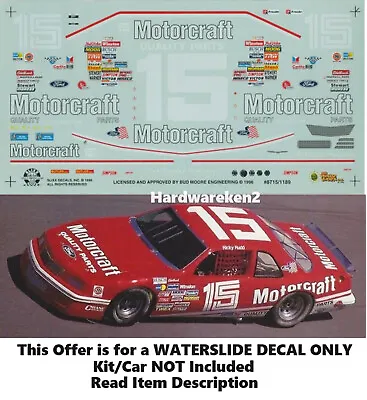 Nascar Decal #15 Motorcraft 1987 Ford Thunderbird Ricky Rudd Slixx 1/24 • $18