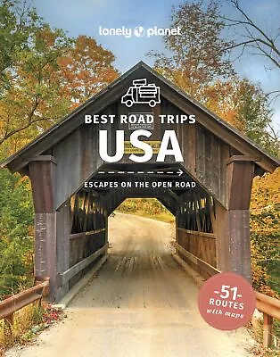 Lonely Planet Best Road Trips USA: Escapes On The Open Road (Road Trips Guide) B • £14.15