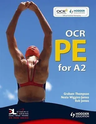 £2.95 • Buy OCR PE For A2 ETextbook,Graham Thompson, Nesta Wiggins-James, Rob James