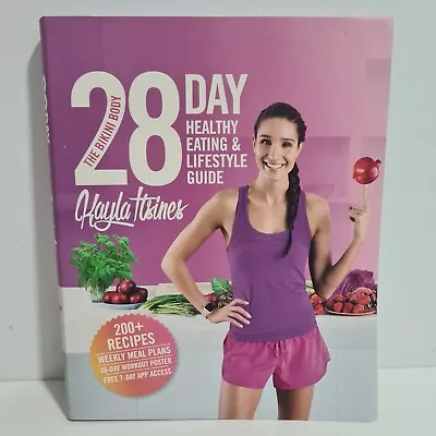 The Bikini Body 28 Day Healthy Eating & Lifestyle Guide By Kayla Itsines Recipes • $22.99
