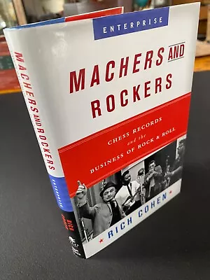 Machers And Rockers: Chess Records And The Business Of Rock & Roll • $9.99