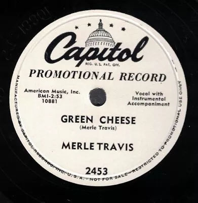 Merle Travis Have My Self A Ball & Green Cheese Capitol 10  Promo 78 Exc. • $11.99