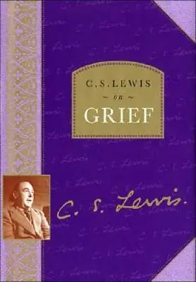C. S. Lewis On Grief - Hardcover By C. S. Lewis - GOOD • $5.92