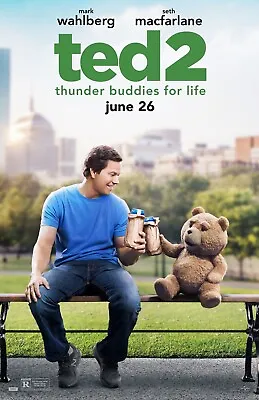 TED 2 Movie Poster 2015 | Mark Wahlberg | 11x17 Inches | NEW USA • $15.99