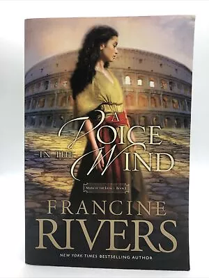 Mark Of The Lion Ser.: A Voice In The Wind By Francine Rivers (2012 Trade... • $6.25