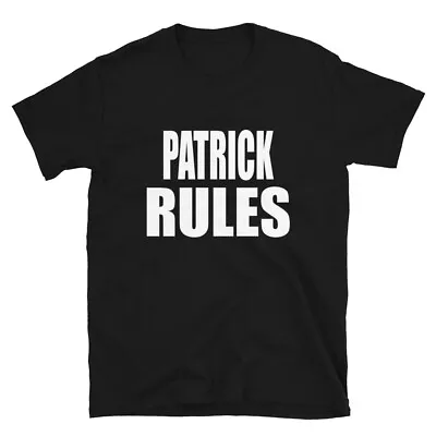 PATRICK Rules Son Daughter Boy Girl Baby Name TShirt • $25.88