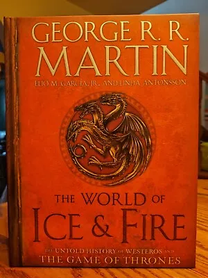 A Song Of Ice And Fire. The World Of Ice And Fire : The Untold History Of... • $48.98