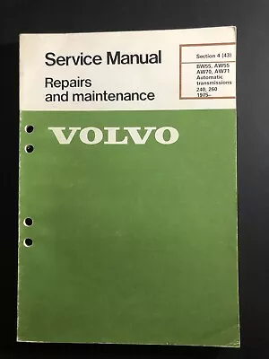 1975-1984 Volvo 240 Automatic Transmission BW55 AW55 AW70 AW71 Service Manual • $39.95