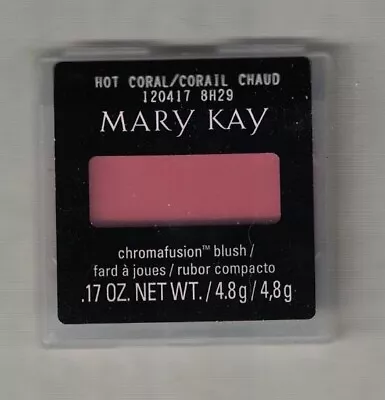 2017 Mary Kay Chromafusion Blush Hot Coral #120417 .17oz. 4.8gr. New • $8.99