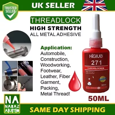 High Strength ( 271 ) Thread Locker All Metal Red Adhesive Nut Screw Glue - 50ml • £11.59