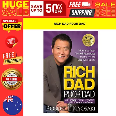 Rich Dad Poor Dad What Rich Teach Their Kids About Money That The Poor Do Not • $14.87