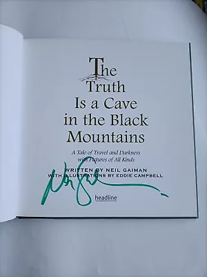 The Truth Is A Cave In The Black Mountains By Neil Gaiman  2014 SIGNED Copy  VGC • £68