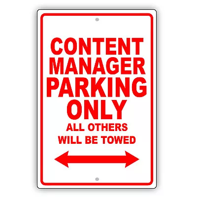 Content Manager Parking Only Gift Decor Wall Novelty Garage Aluminum Metal Sign • $11.49