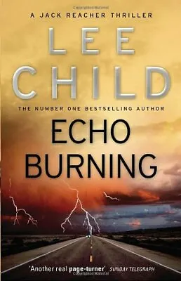 £3.67 • Buy Echo Burning: (Jack Reacher 5) By Lee Child